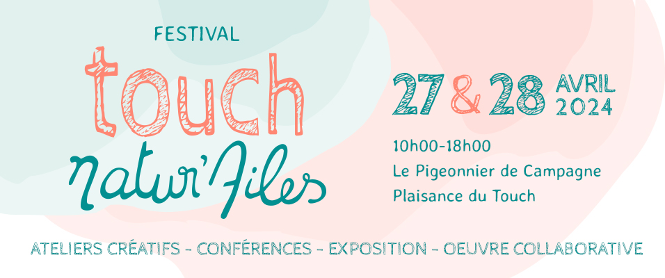 festival TOUCH Natur'Ailes Plaisance du Touch
